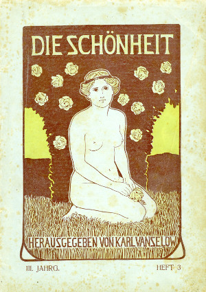 Zeitschrift "Die Schönheit" 2/1907, herausgegeben von Karl Vanselow © Privatbesitz